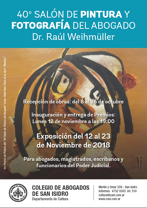 Afiche. CASI. 40 SALÓN de PINTURA y FOTOGRAFIA del ABOGADO, Raúl G. WEIHMÜLLER