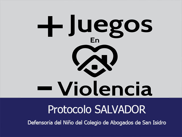 PROYECTO SALVADOR. MÁS JUEGOS EN CASA, MENOS VIOLENCIA