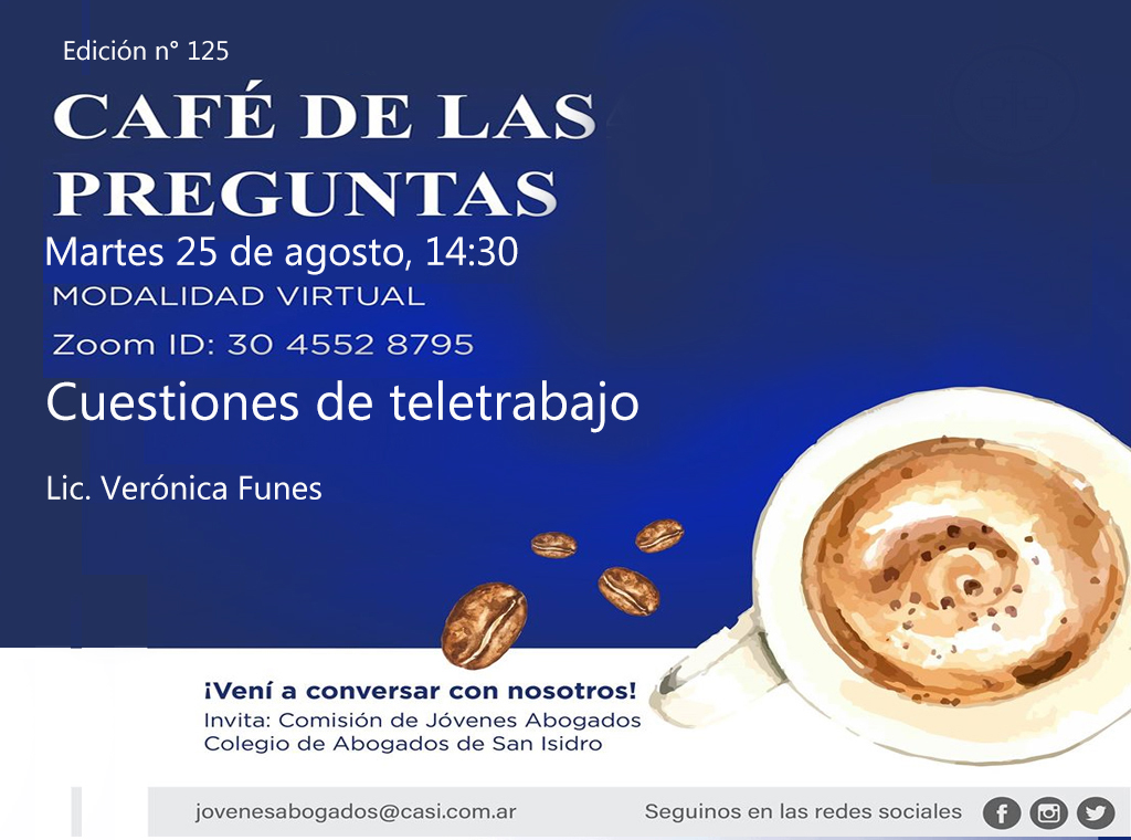 Café de las Preguntas -virtual- CXXV, 25 de agosto