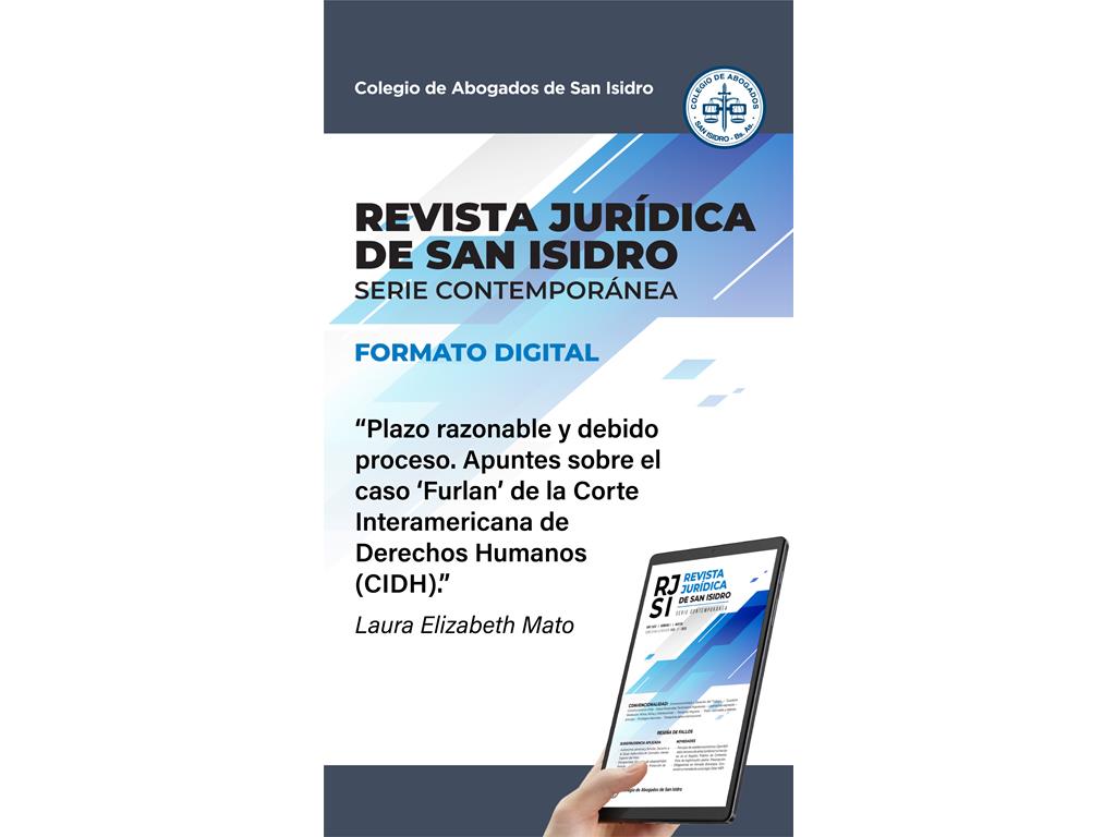 Plazo razonable y debido proceso. Apuntes sobre el caso “Furlan” de la Corte Interamericana de Derechos Humanos (CIDH)