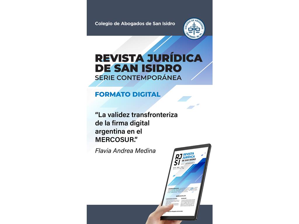 Medina, Flavia (2023).La validez transfronteriza de la firma digital argentina en el MERCOSUR. 
