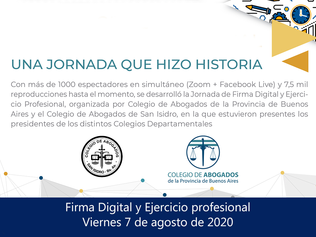 Jornada histórica. Firma Digital y Ejercicio Profesional