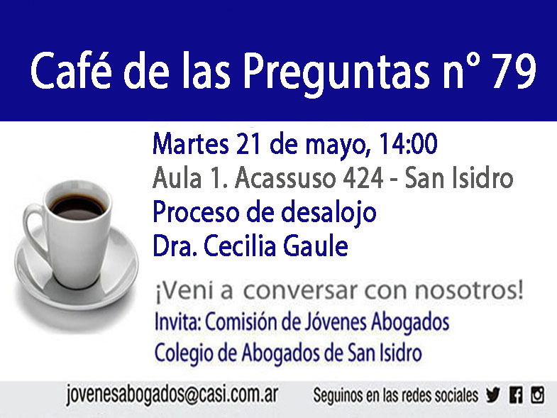 Café de las Preguntas LXXIX, martes 21 de mayo