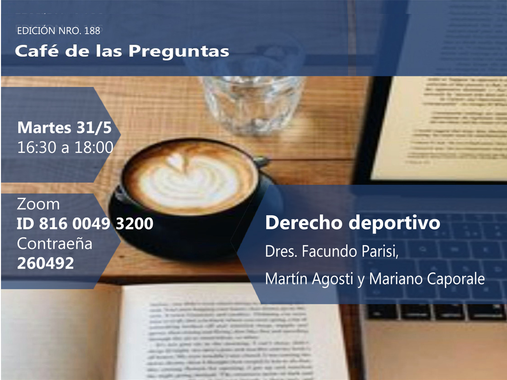 Café de las Preguntas CLXXXVIII: martes 31/5/22, 16:30 -virtual-