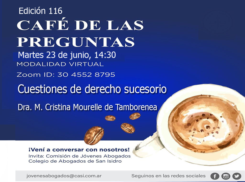 Café de las Preguntas -Virtual- CXVI; Martes 23 de junio