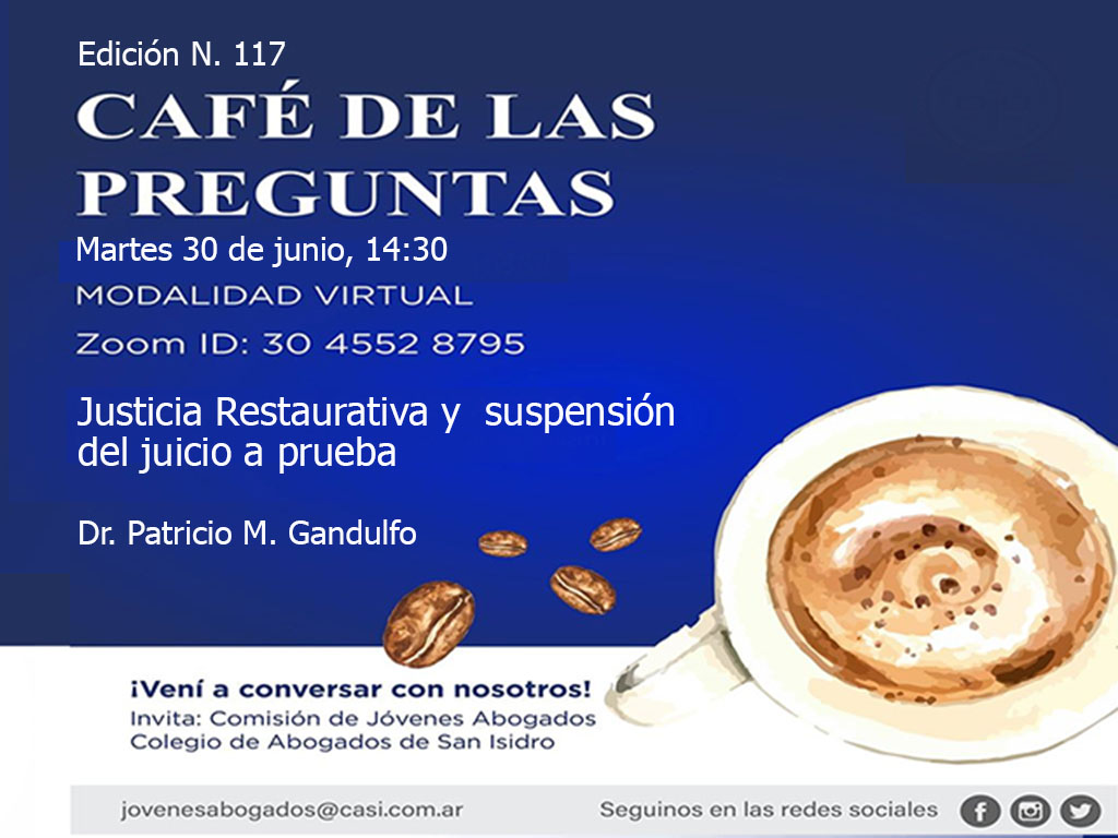 Café de las Preguntas -Virtual- CXVII; Martes 30 de junio