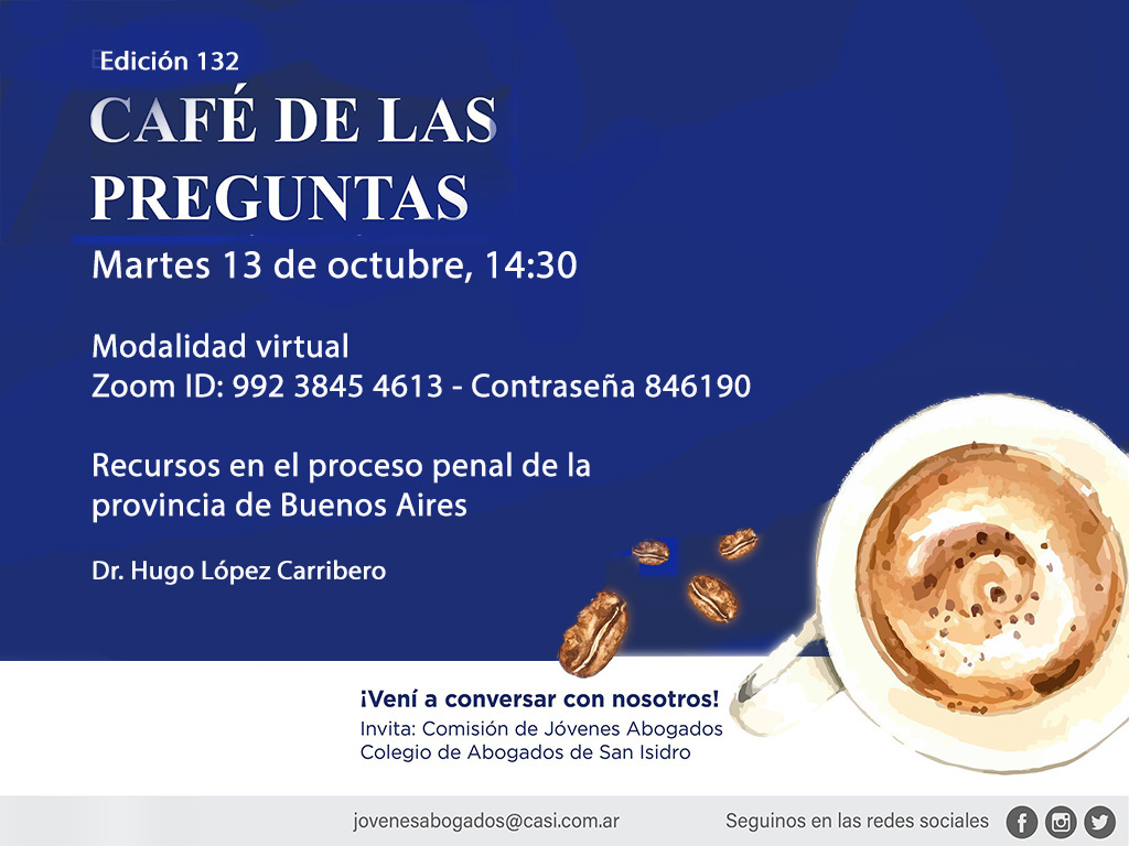 Café de las Preguntas -virtual- CXXXII, 13 de octubre