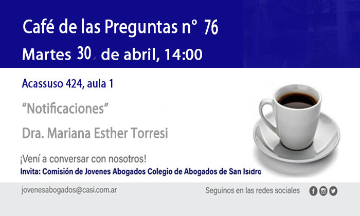 Café de las Preguntas LXXVI, martes 30 de abril