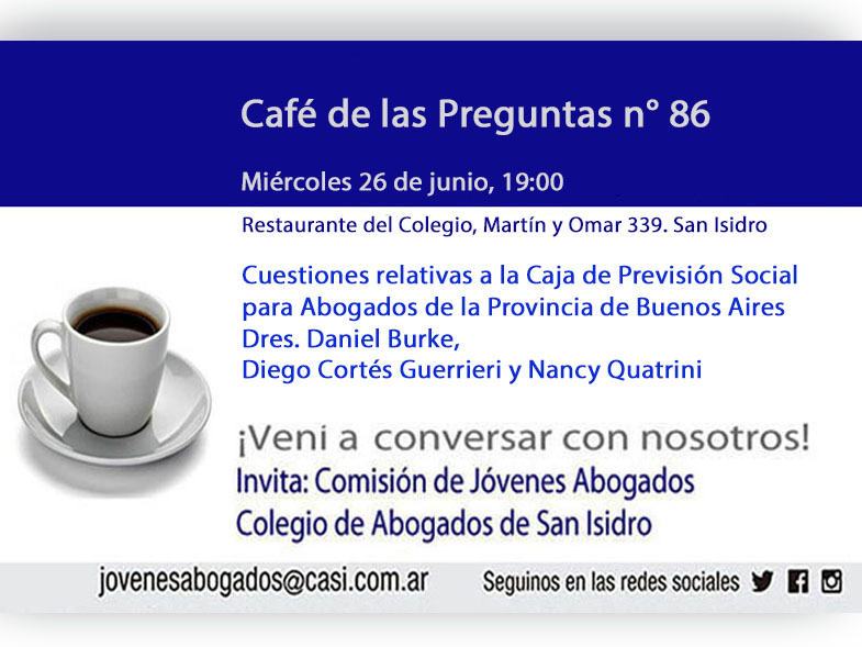 Café de las Preguntas LXXXVI, 26/6, 19:00