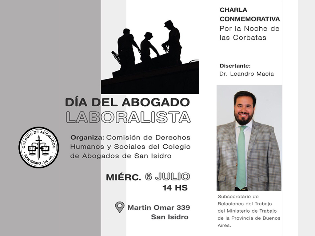  Julio 6, 14:00. Charla conmemorativa : Día del Abogado laboralista