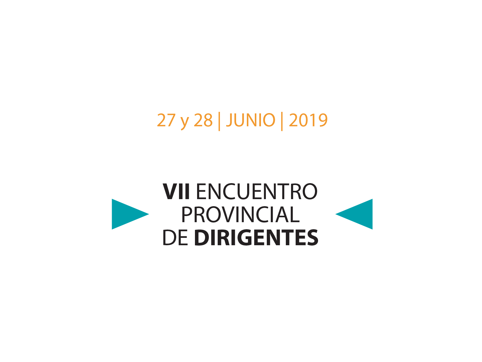 VII Encuentro provincial de dirigentes | Escobar e Ing. Maschwitz, 27 y 28 de junio de 2019