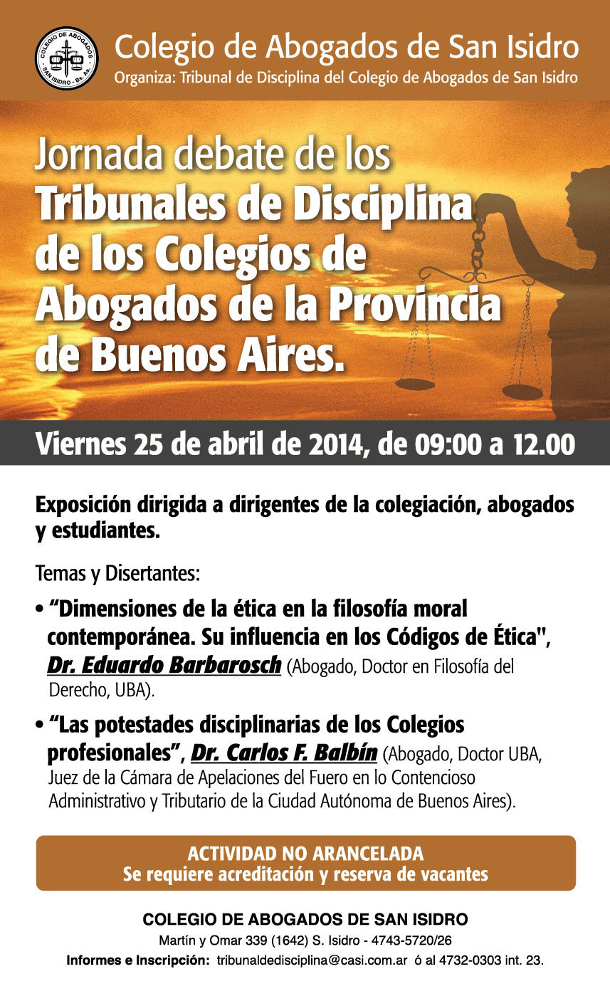 Colegio de Abogados de San Isidro. Tribunal de Disciplina. Jornada Debate 25/4/2014