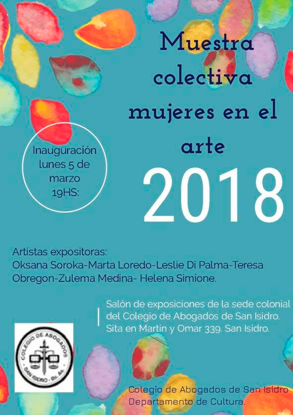 "Mujeres en el Arte 2018".Marta Loredo, Teresa Obregon, Zulema Medina, Oksana Soroka, Leslie Di Palma y Helena Simione
