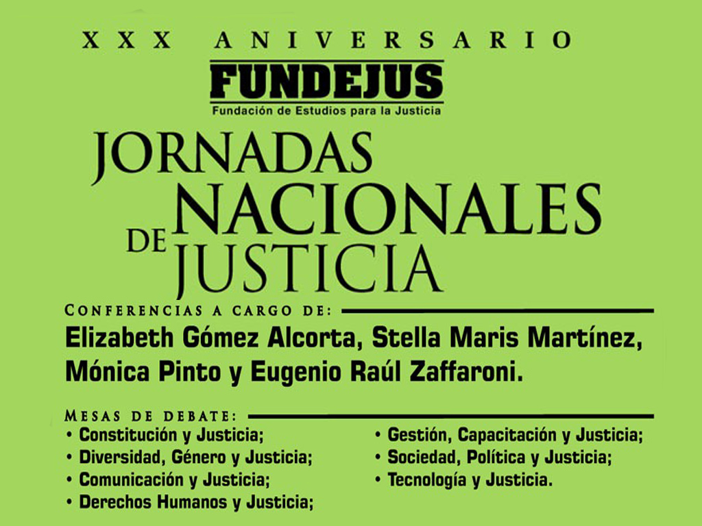 Jornadas Nacionales de Justicia – XXX Aniversario de FUNDEJUS