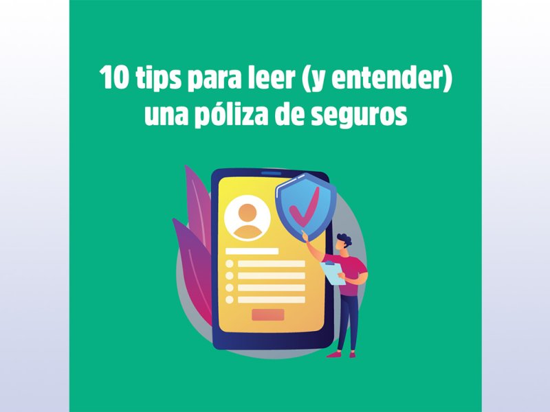 10 tips para leer (y entender) una póliza de seguros