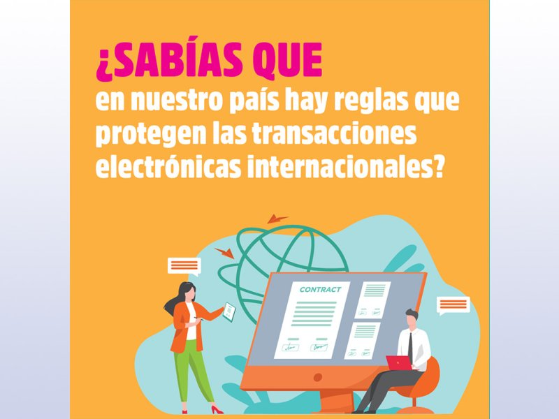 Reglas de protección: transacciones electrónicas internacionales