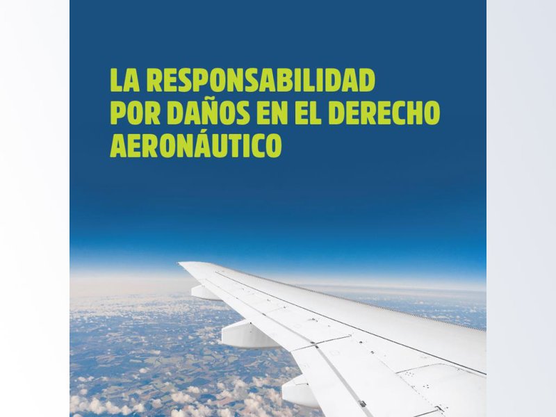 Responsabilidad por daños | Derecho areonáutico