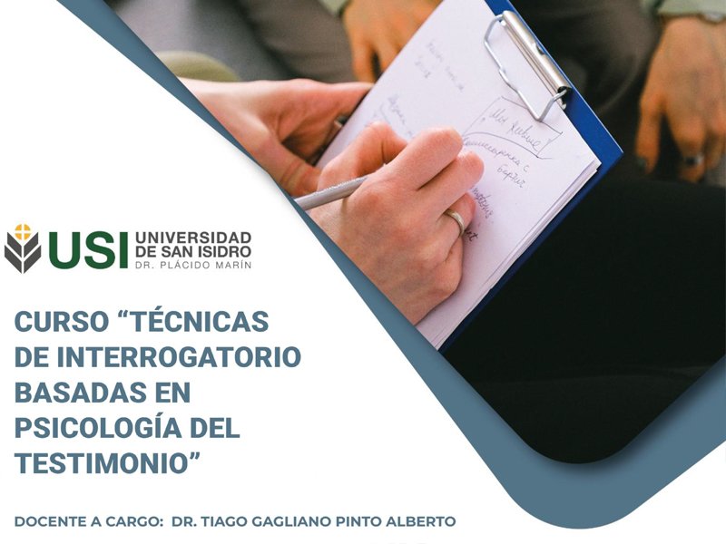 USI| Técnicas de interrogatorio basadas en psicología del testimonio 