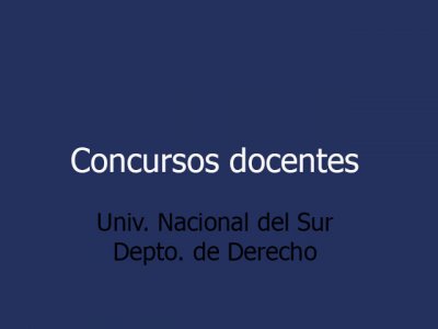 Universidad Nac. del Sur. Depto. de Derecho. Concursos docentes