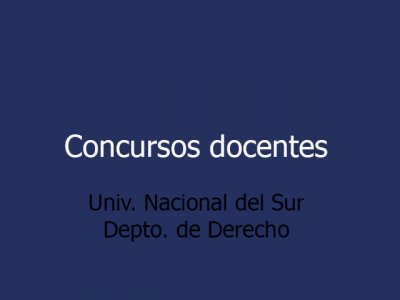 Universidad Nac. del Sur. Depto. de Derecho. Concursos docentes