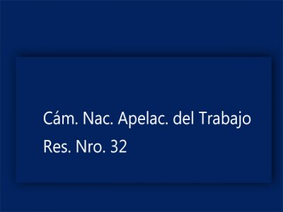 Resolución de la Cámara Nacional de Apelaciones del Trabajo nro. 32