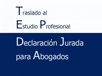 Declaración Jurada para Abogados: traslado al estudio profesional