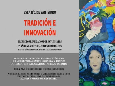 Tradición e innovación. Muestra de ESEA n° 1 de San Isidro