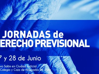 II Jornadas de Derecho Previsional, Salta 27 y 28/6/2019