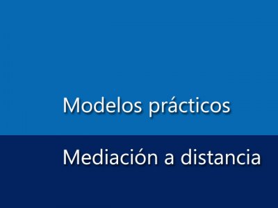 mediación a distancia, modelos prácticos