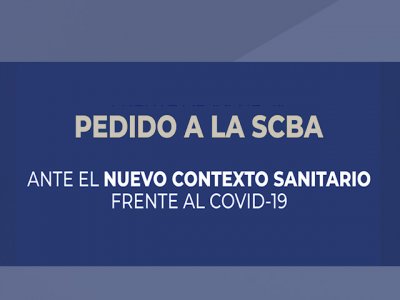 Solicitamos a la SCBA reapertura total de Tribunales, sin turnos