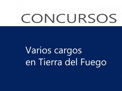 Concursos en T del Fuego