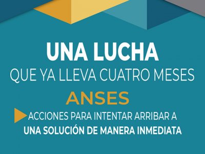 Nuestro Colegio junto a COLPROBA. ANSES: una lucha que lleva ya 4 meses