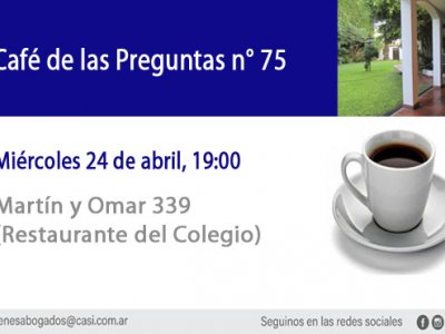 Café de las Preguntas LXXV, miércoles 24 de abril, 19:00
