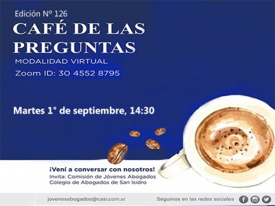 Café de las Preguntas -virtual- CXXVI, 1° de septiembre