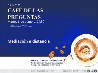 Café de las Preguntas -virtual- Nº 131, 6 de octubre