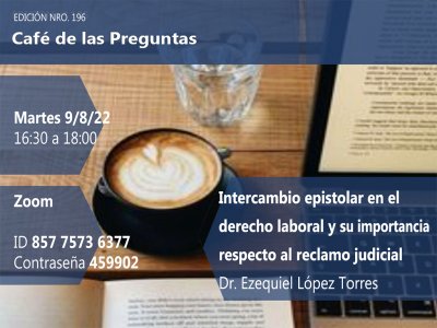 Café de las Preguntas CXCVI: martes 9/8/22, 16:30 -virtual-