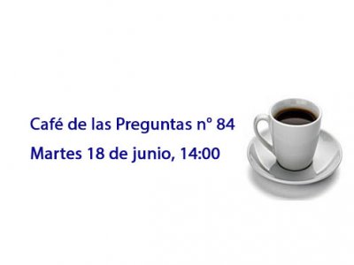 Café de las Preguntas n° 84