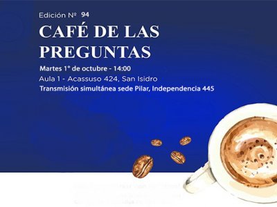 Café de las Preguntas XCIV, martes 1/10. Simultáneo sede Pilar