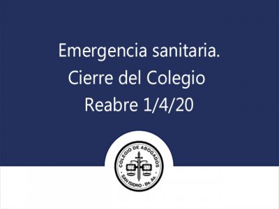 El Colegio permanecerá cerrado. Reabrirá el 1/4/20