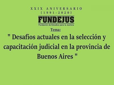 Desafíos actuales en la selección y capacitación judicial en la provincia de Buenos Aires