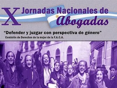  X JORNADAS NACIONALES DE ABOGADAS, 28 y 29 de octubre de 2021