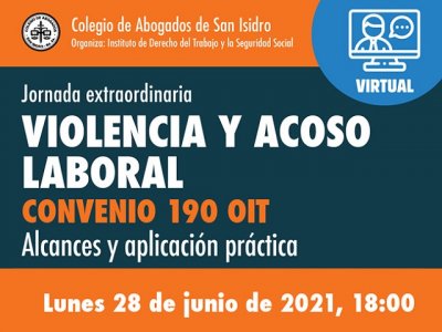 Violencia y acoso laboral. Convenio190 OIT. Jornada extraordinaria