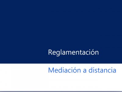 Reglamentación de la Mediación a distancia