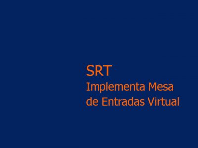 SRT: Implementa la Mesa de Entradas Virtual